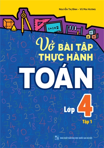 Vở Bài Tập Thực Hành Toán Lớp 4 Tập 1