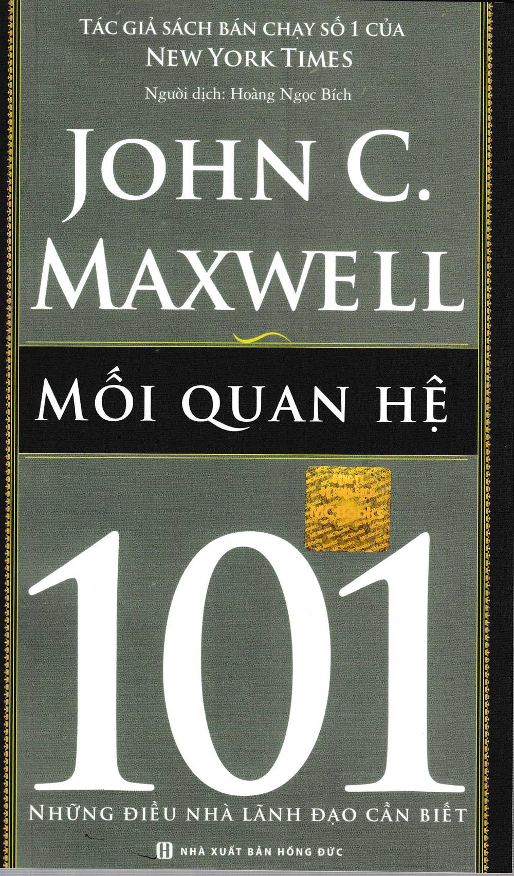 Mối Quan Hệ 101 - Những Điều Nhà Lãnh Đạo Cần Biết