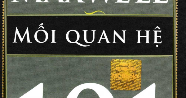 Mối Quan Hệ 101- Những Điều Nhà Lãnh Đạo Cần Biết