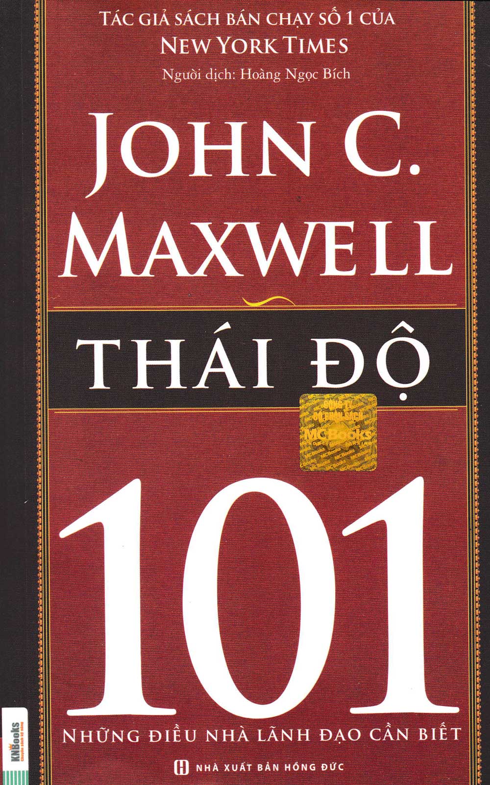 Thái Độ 101- Những Điều Nhà Lãnh Đạo Cần Biết