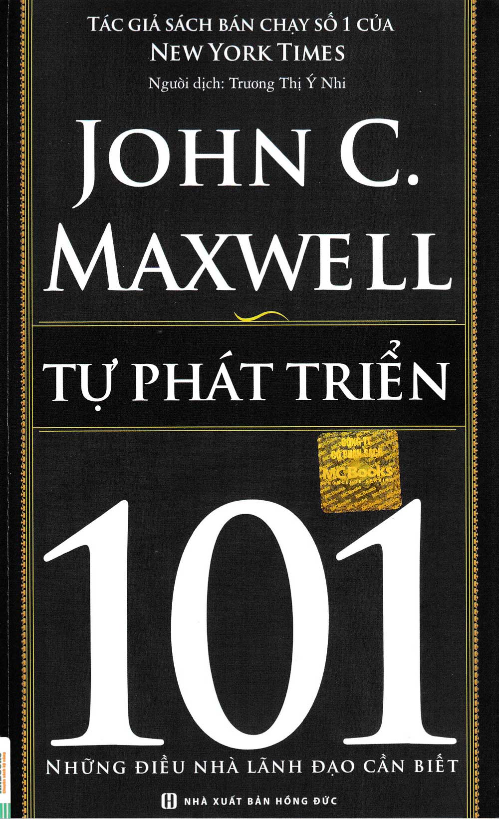Tự Phát Triển 101 - Những Điều Nhà Lãnh Đạo Cần Biết