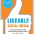 Likeable Social Media - Bí Quyết Làm Hài Lòng Khách Hàng, Tạo Dựng Thương Hiệu Thông Qua Facebook Và Các Mạng Xã Hội Khác