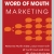 Word Of Mouth Marketing - Marketing Truyền Miệng