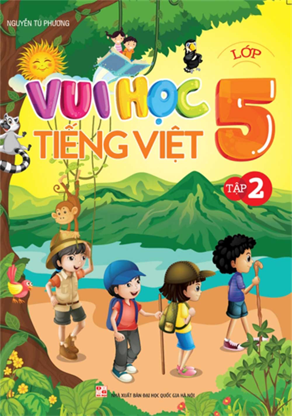 Vui Học Tiếng Việt Lớp 5 Tập 2 