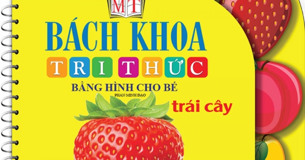 Bách Khoa Tri Thức Bằng Hình Cho Bé - Trái Cây (Song Ngữ)