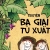 Truyện Ba Giai Tú Xuất