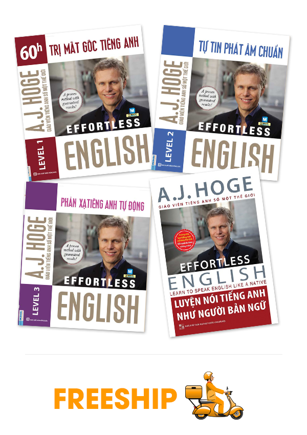 Combo Effortless English - Học Tiếng Anh Như Người Bản Ngữ Cùng AJ Hoge