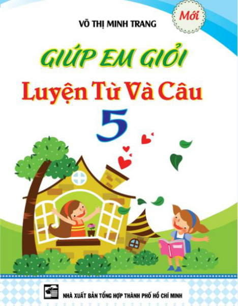 Giúp em luyện tốt từ và ngữ lớp 5 - Võ Thị Minh Trang