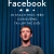 Trở Thành Facebook - 10 Thách Thức Trên Con Đường Tái Lập Thế Giới