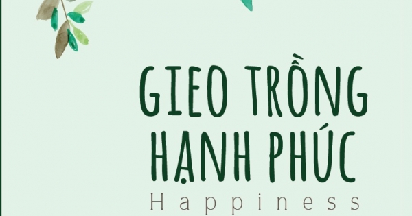 Gieo Trồng Hạnh Phúc