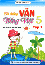 Bồi Dưỡng Văn - Tiếng Việt 5 Tập 1
