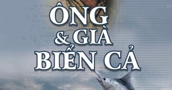 Ông Già Và Biển Cả (Khang Việt)