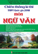 Chiến Thắng Kì Thi THPT Quốc Gia 2018 Môn Ngữ Văn