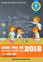 Công Phá Đề Thi THPT Quốc Gia 2018 Môn Hóa Học