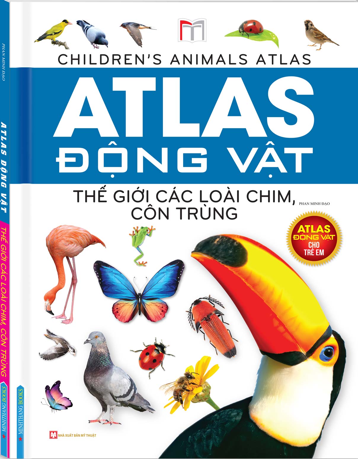 Atlas Động Vật - Thế Giới Các Loài Chim, Côn Trùng