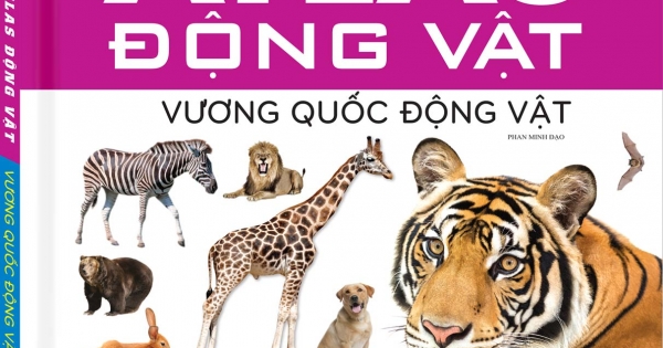 Atlas Động Vật - Vương Quốc Động Vật