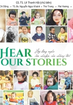 Hear Our Stories - Hãy Lắng Nghe Câu Chuyện Của Chúng Tôi