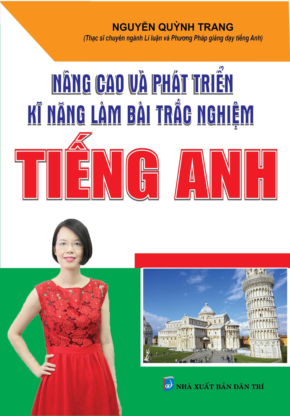 Nâng Cao Và Phát Triển Kĩ Năng Làm Bài Trắc Nghiệm Tiếng Anh