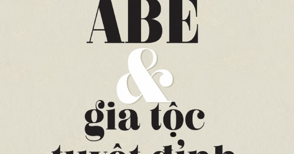 Shinzo Abe Và Gia Tộc Tuyệt Đỉnh