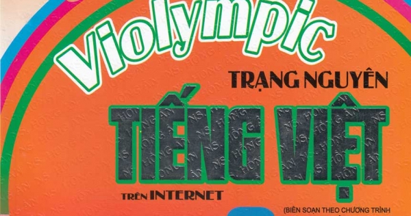 Bộ Đề Luyện Thi Violympic Trạng Nguyên Tiếng Việt Lớp 2 Trên Internet (Dùng Chung Cho Các Bộ SGK Hiện Hành)