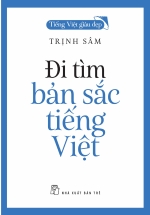 Đi tìm Bản Sắc Tiếng Việt