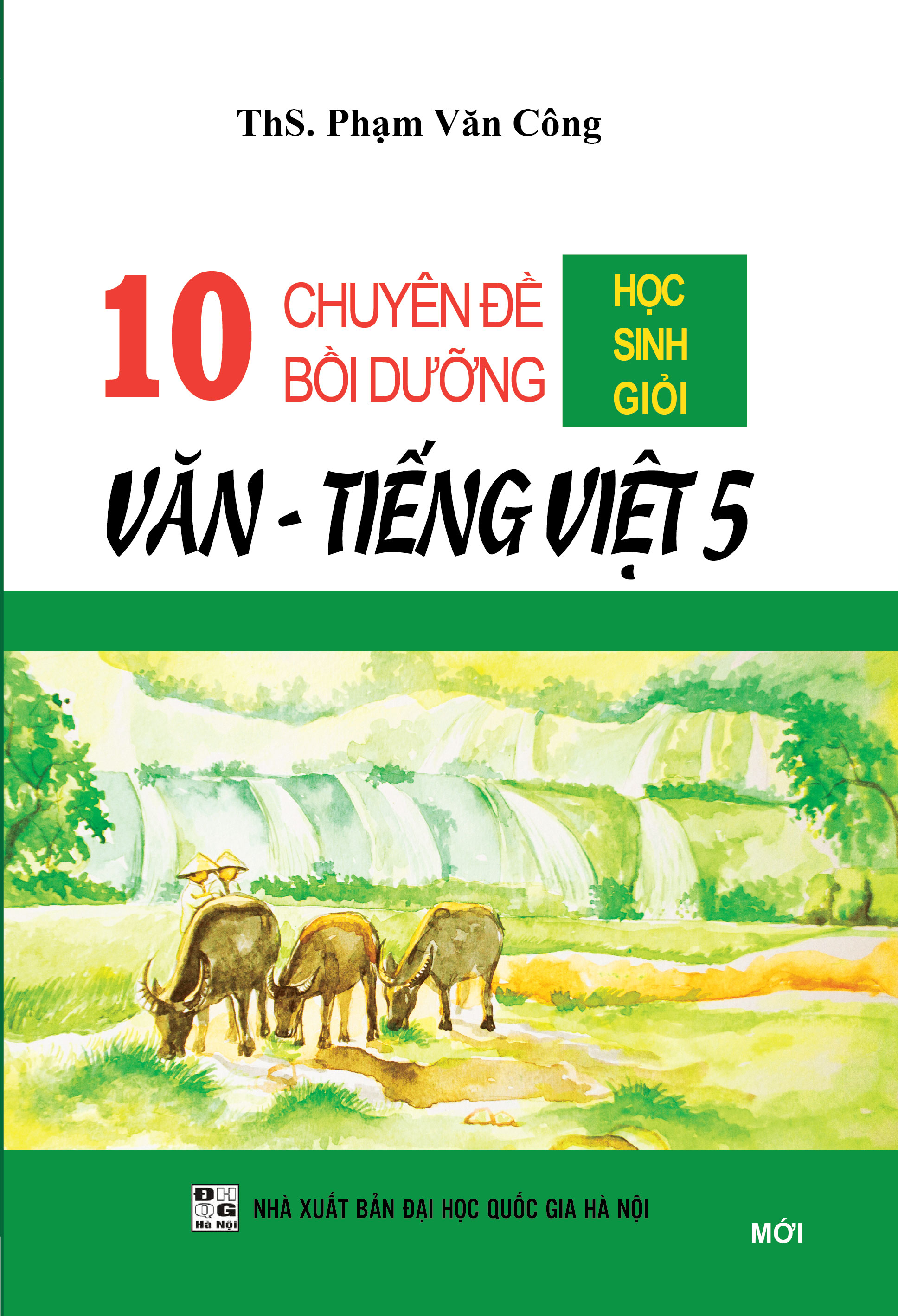 10 Chuyên Đề Bồi Dưỡng Học Sinh Giỏi Văn - Tiếng Việt 5