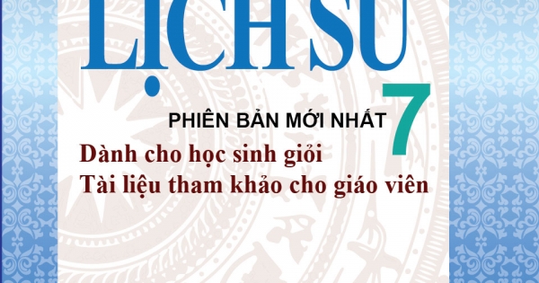 Bồi Dưỡng Học Sinh Giỏi Lịch Sử 7