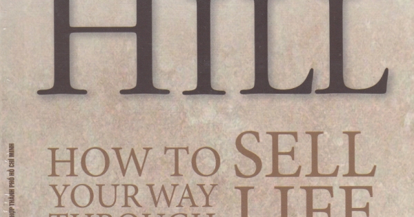 Để Thế Giới Biết Bạn Là Ai - How To Sell Your Way Through Life