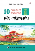 10 Chuyên Đề Bồi Dưỡng Học Sinh Giỏi Văn - Tiếng Việt 2