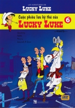 Cuộc Phiêu Lưu Kỳ Thú Của Lucky Luke (Tập 6)