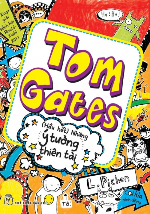 Tom Gates - Hầu Hết Những Ý Tưởng Thiên Tài
