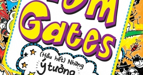 Tom Gates - Hầu Hết Những Ý Tưởng Thiên Tài