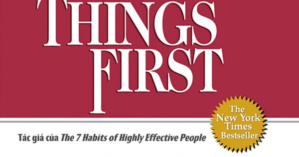 Tư Duy Tối Ưu - First Things First