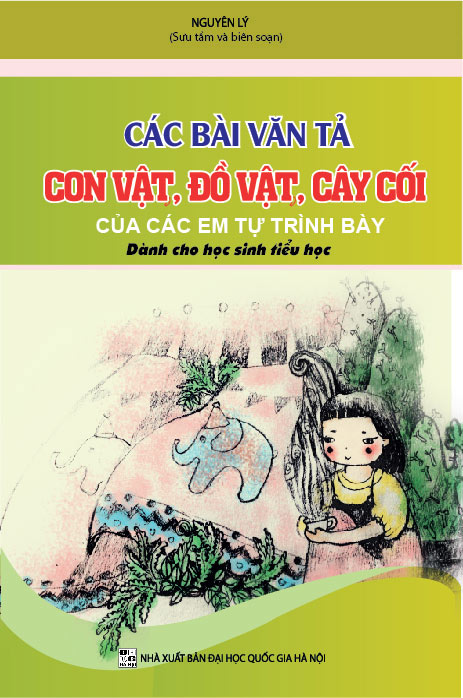 Các Bài Văn Tả Con Vật, Đồ Vật, Cây Cối