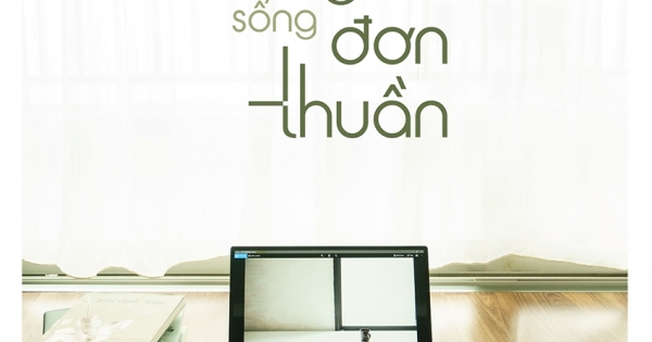 Nghĩ Đơn Giản, Sống Đơn Thuần
