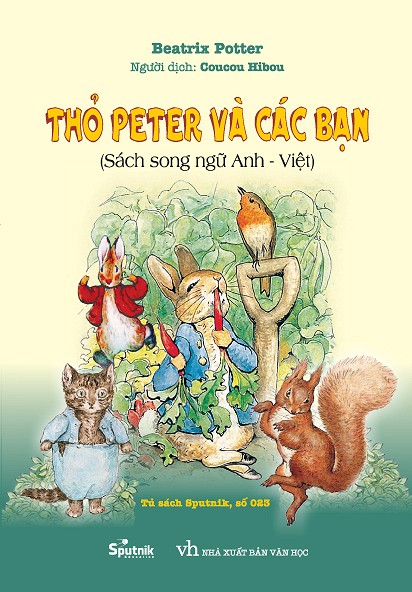 Thỏ Peter Và Các Bạn (Song Ngữ Anh - Việt) 