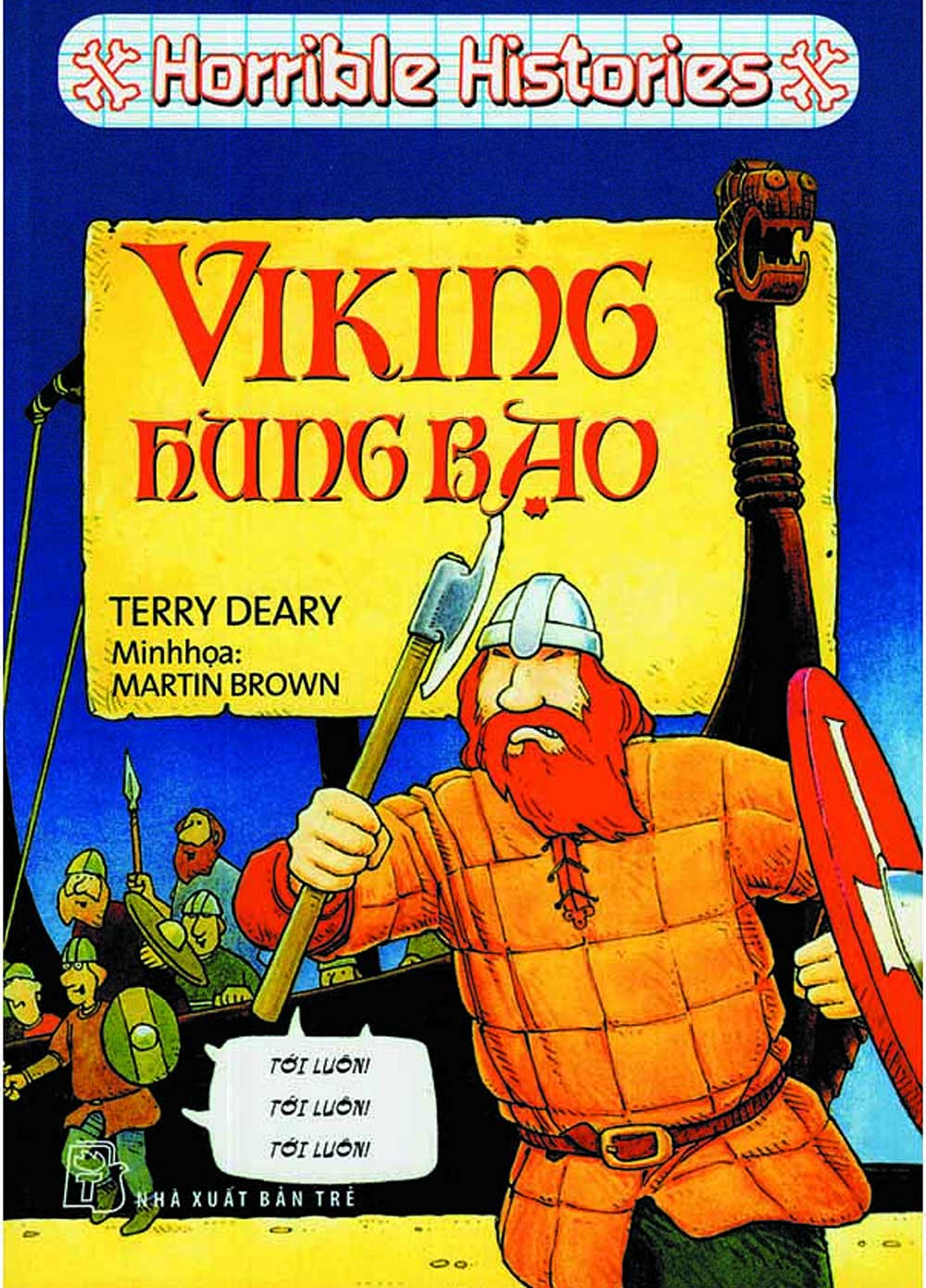 Horrible Histories - Viking Hung Bạo (Tái Bản 2018)