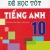 Để Học Tốt Tiếng Anh 10