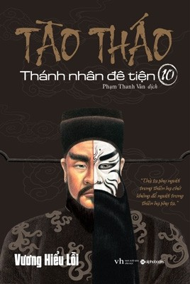 Tào Tháo - Thánh Nhân Đê Tiện (Tập 10)