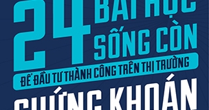 24 Bài Học Sống Còn Để Đầu Tư Thành Công Trên Thị Trường Chứng Khoán
