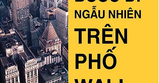Bước Đi Ngẫu Nhiên Trên Phố Wall (Tái Bản 2018)