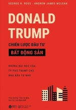 Donald Trump - Chiến Lược Đầu Tư Bất Động Sản 