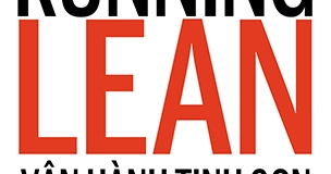 Running Lean - Vận Hành Tinh Gọn