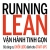 Running Lean - Vận Hành Tinh Gọn