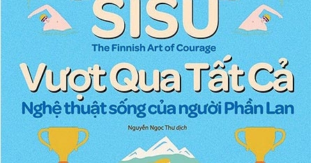 SISU - Vượt Qua Tất Cả - Nghệ Thuật Sống Của Người Phần Lan