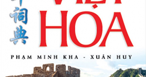 Từ Điển Việt Hoa ( New Edition )