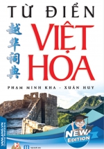 Từ Điển Việt Hoa ( New Edition )