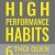 HIGH PERFORMANCE HABITS: 6 Thói Quen Làm Việc Hiệu Quả