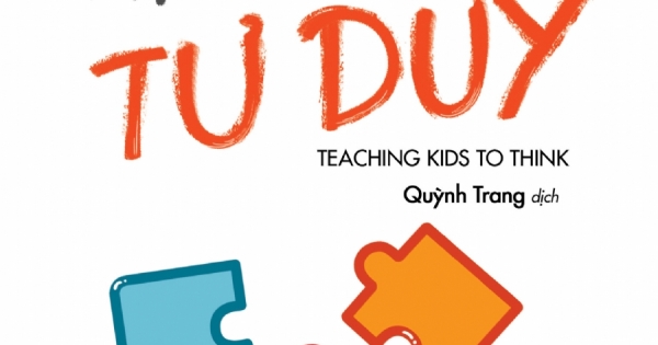 Gia Đình Thế Hệ Mới - Tập Cho Trẻ Tư Duy