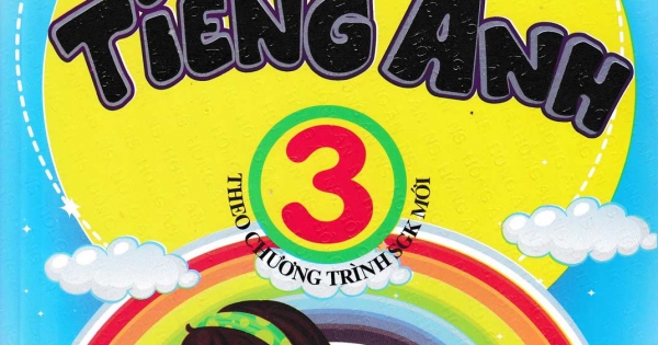 Đề Kiểm Tra Tiếng Anh 3 (Theo Chương Trình SGK Mới)